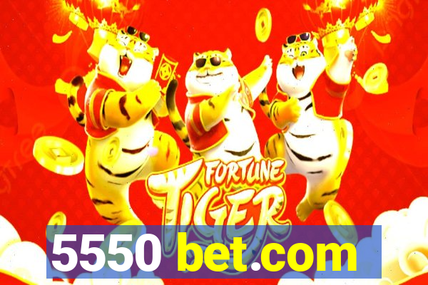 5550 bet.com